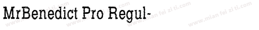 MrBenedict Pro Regul字体转换